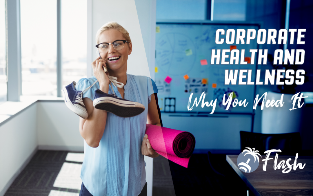 7 Reasons Why You Need Corporate Health and Fitness