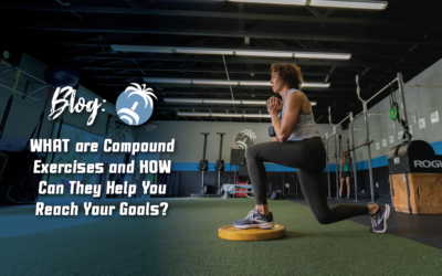 What are Compound Exercises and How Can They Help You Reach Your Goals?