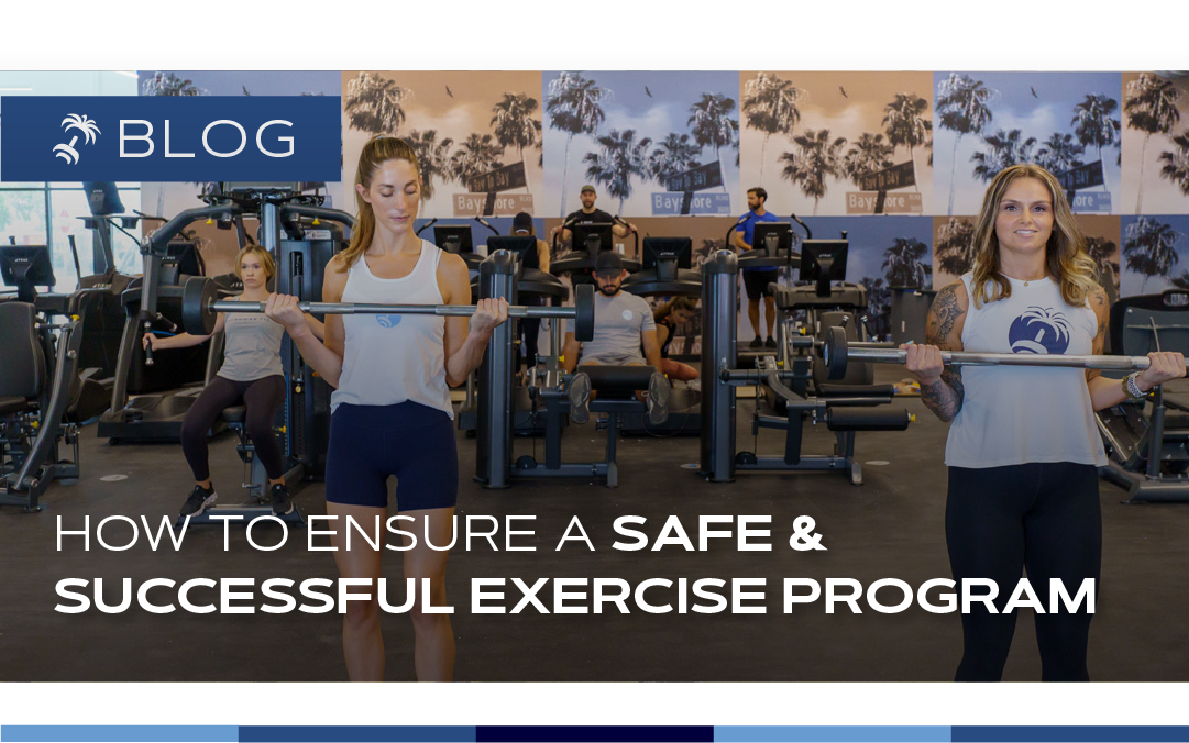 How To Ensure A Safe & Successful Exercise Program