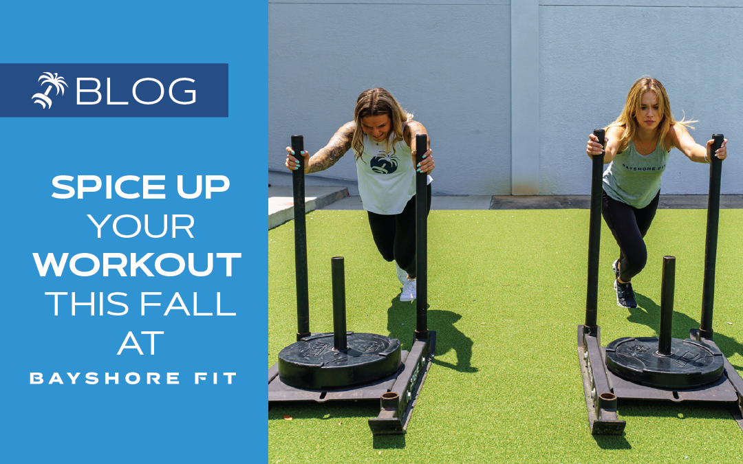 Spice Up Your Workout this Fall at Bayshore Fit
