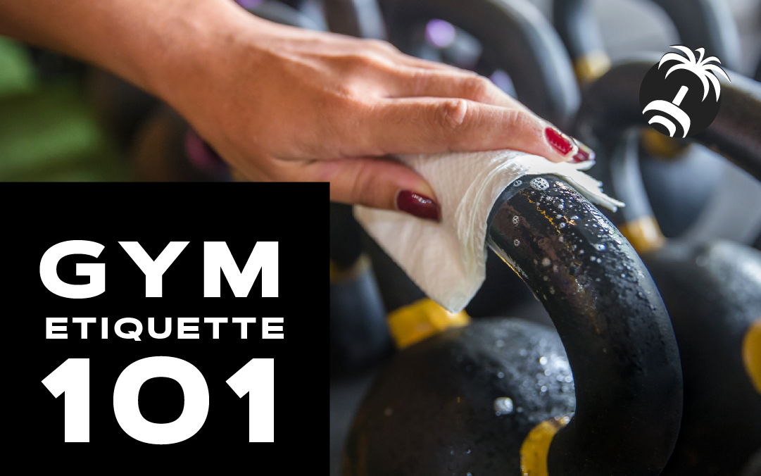 Gym Etiquette 101: Creating a Positive Fitness Environment for Everyone