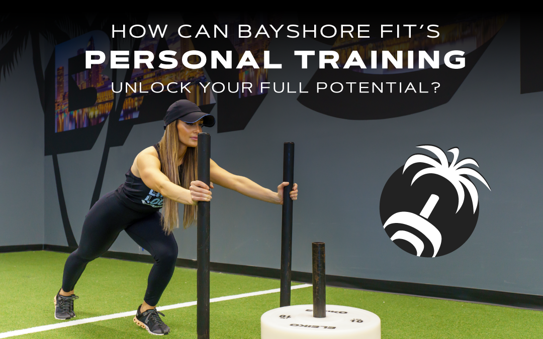How Can Bayshore Fit’s Personal Training Programs Unlock Your Full Potential?