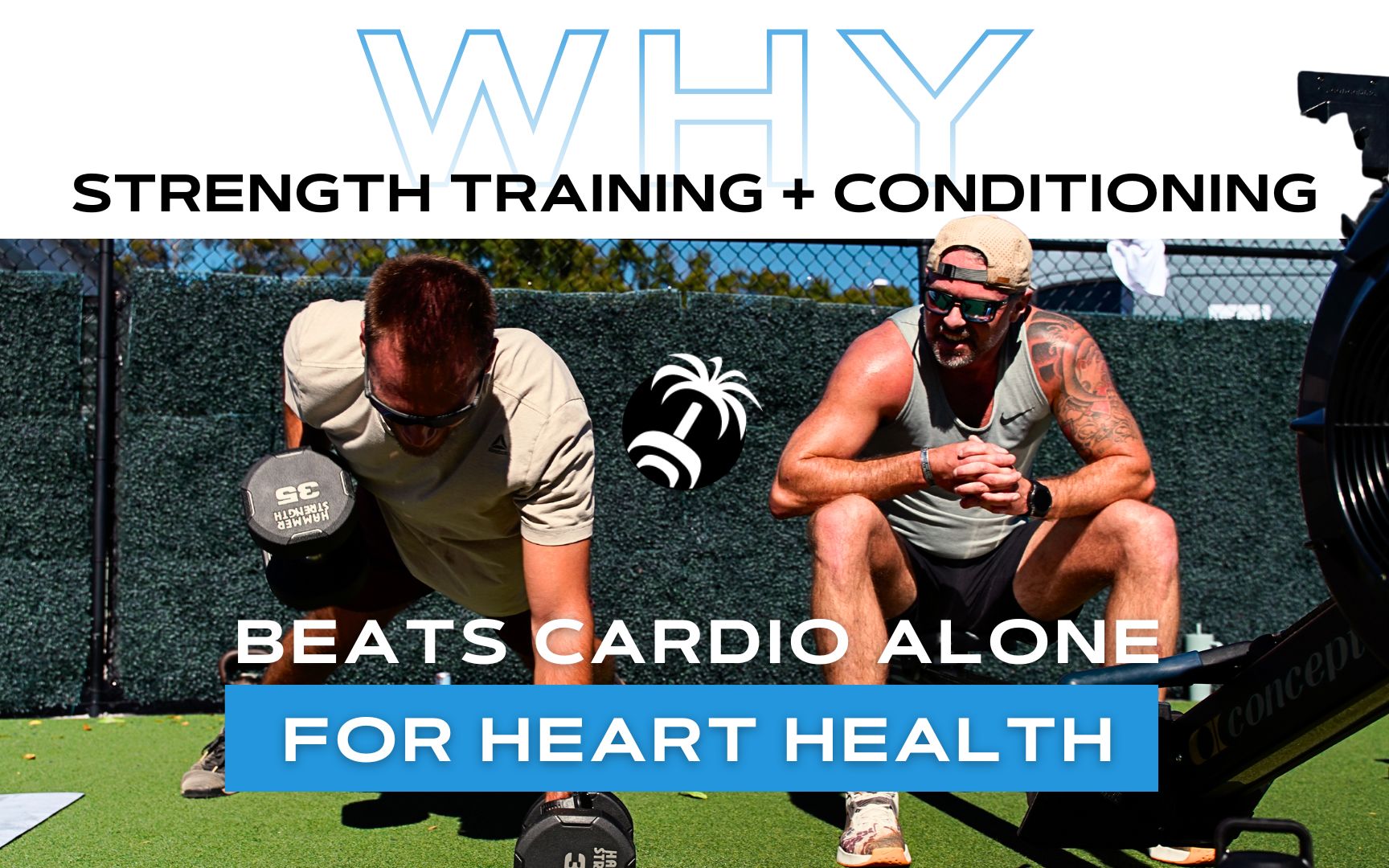 Two men doing outdoor strength training with a dumbbell, illustrating why combining strength training and conditioning benefits heart health more than cardio alone.