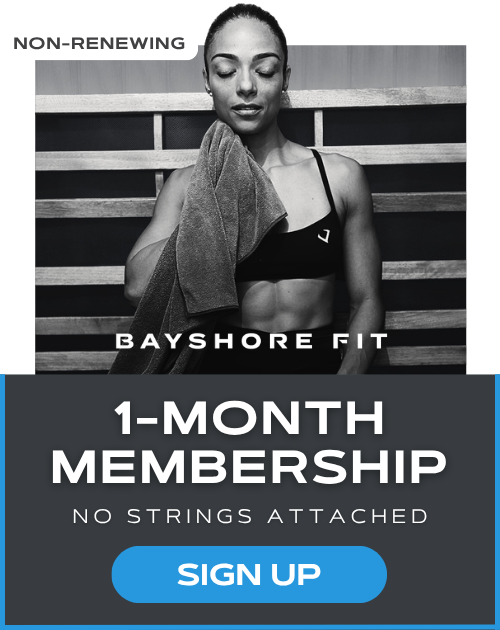 Bayshore Fit One Month Membership Available Now